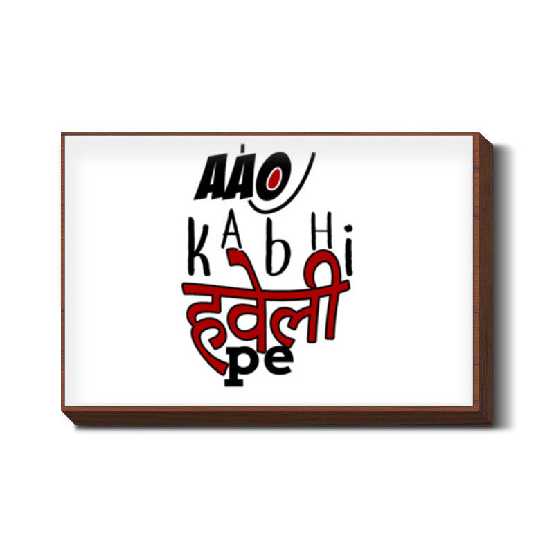 Aao Kabhi Haveli pe Wall Art