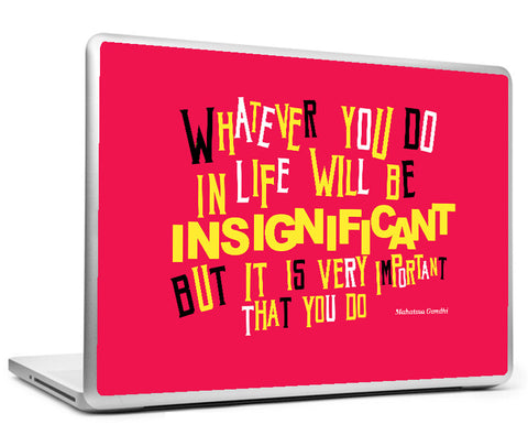 Laptop Skins, Mahatma Gandhi Quote - Insignificant Laptop Skin, - PosterGully