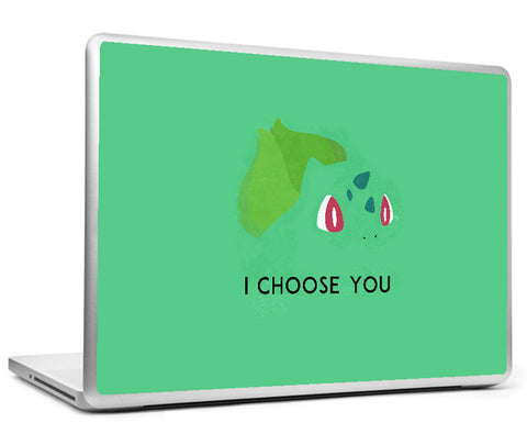 Laptop Skins, Bulbasaur I Choose You Laptop Skin, - PosterGully