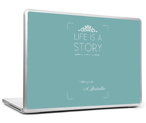 Laptop Skins, Life Is A Story Laptop Skin, - PosterGully