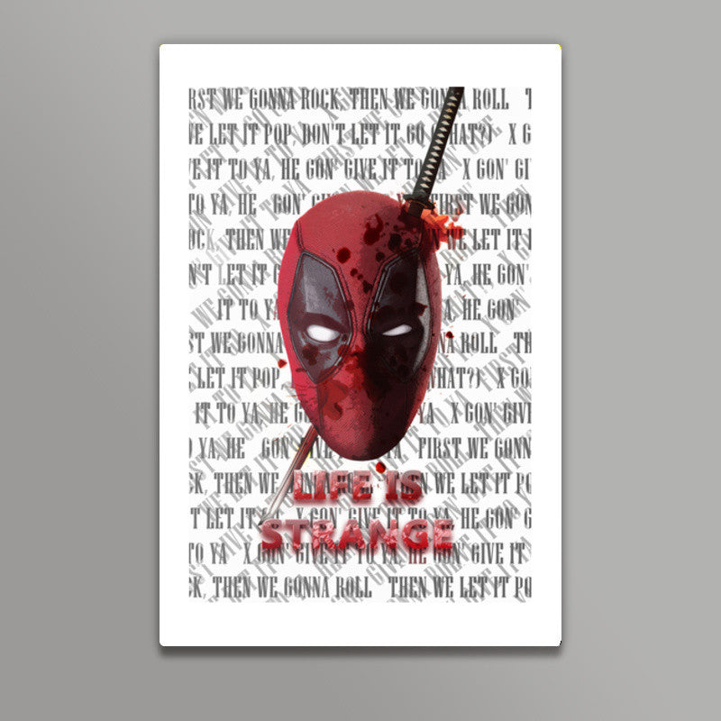 Deadpool s Life is strange Wall Art
