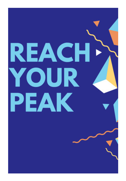 REACH YOUR PEAK Wall Art