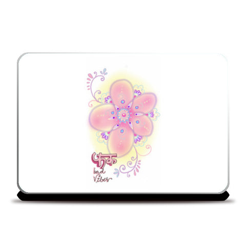 Only positive vibes  Laptop Skins