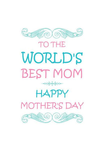 PosterGully Specials, Typography art the best mom Wall Art