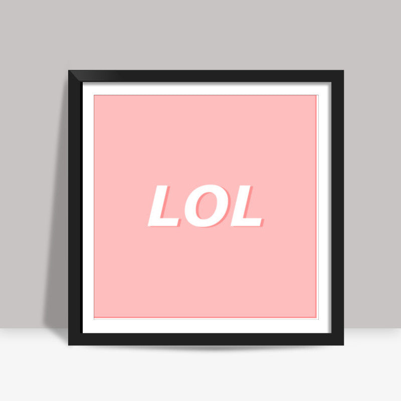 LOL Square Art Prints