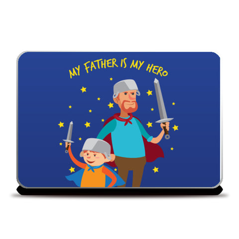 My Father is My Hero Fathers Day | #Fathers Day Special | #Fathers Day Special  Laptop Skins