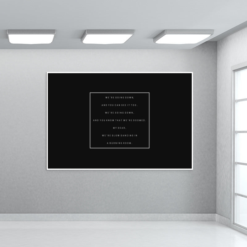 Slow Dancing In A Burning Room | John Mayer | Minimal | Typography Wall Art