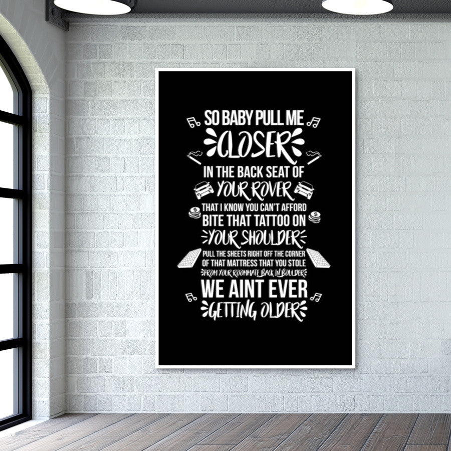 Baby Pull Me Closer Wall Art