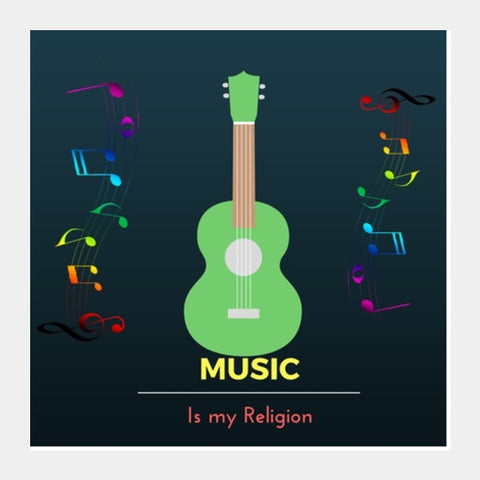 Music is my Religion Square Art Prints