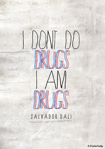 Wall Art, Drugs Salvador Dali Quote Artwork