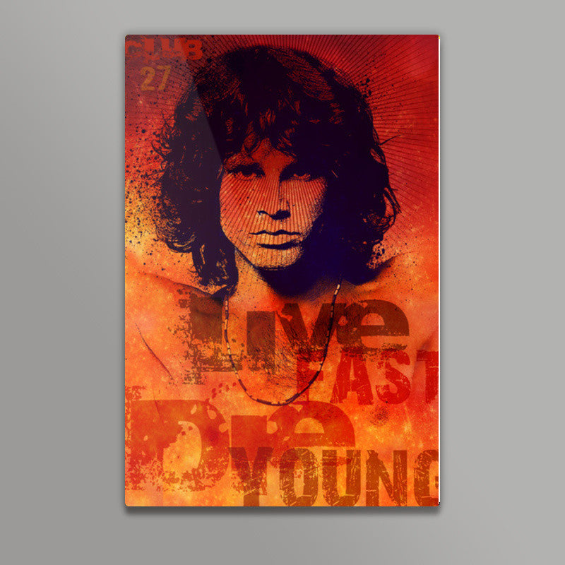 Jim Morrison Club 27- Live Fast Die young Wall Art
