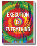 Gabambo, Execution is Everything | By Gabambo, - PosterGully - 1