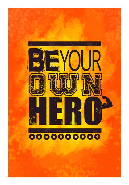 Be Your Own Hero Wall Art PosterGully Specials