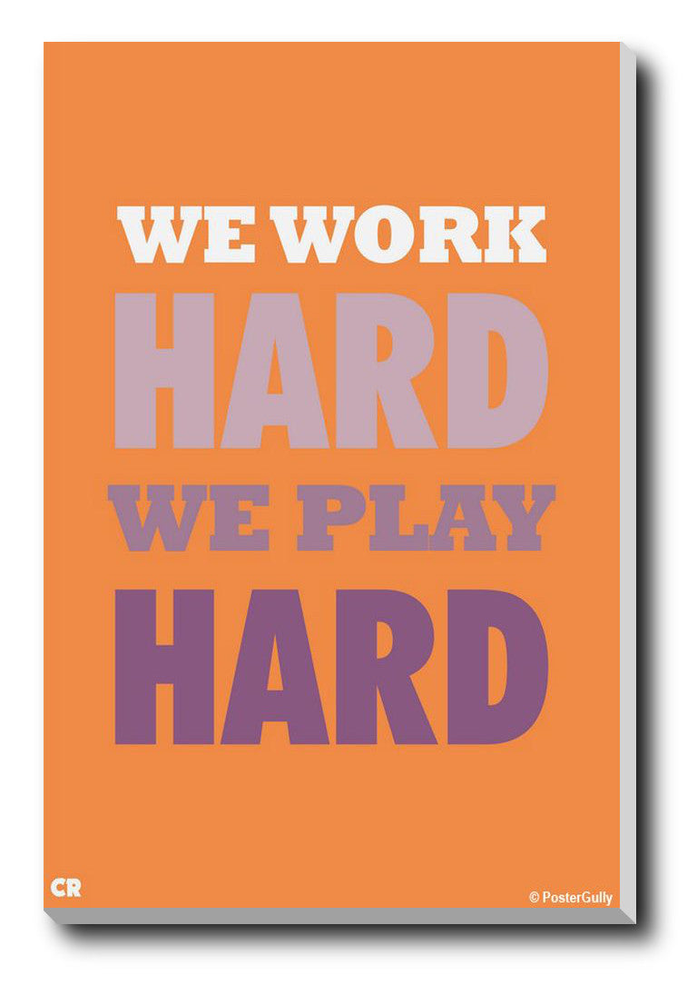 Brand New Designs, Work Hard Play Hard Artwork
