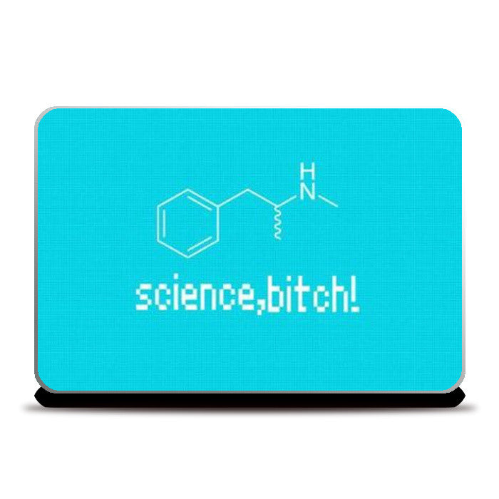 Laptop Skins, Science Bitch Laptop Skins