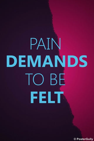 Wall Art, Pain Demands Quote | Fault In Our Stars, - PosterGully