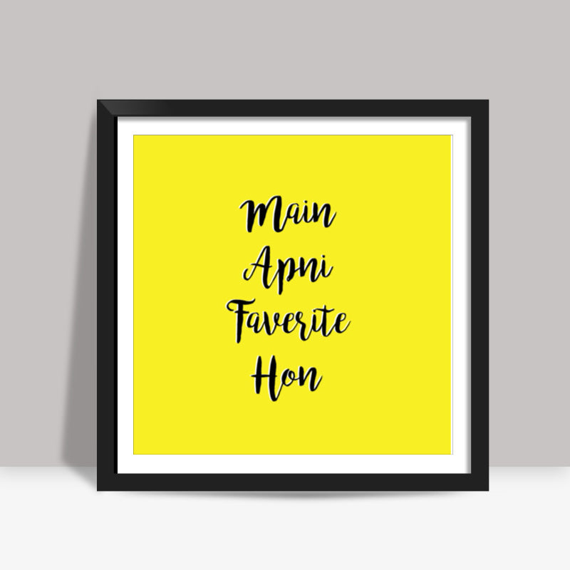 Kareena vala dialogue Square Art Prints