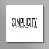 simple is swag 2 Square Art Prints