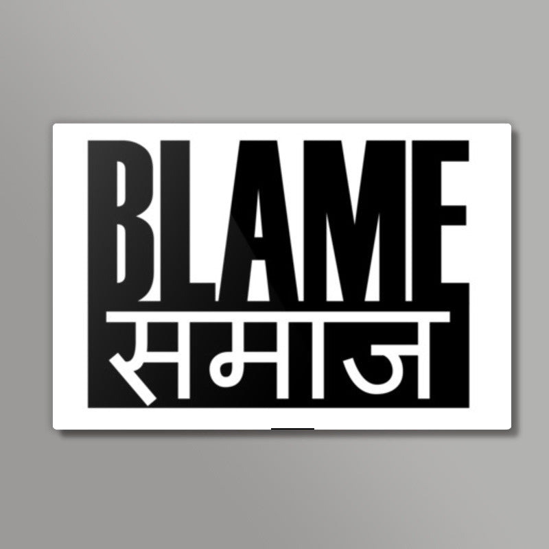 Blame Samaaj Wall Art