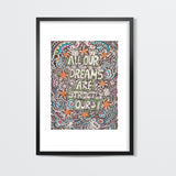 ALL OUR DREAMS ARE OURS STRICTLY Wall Art