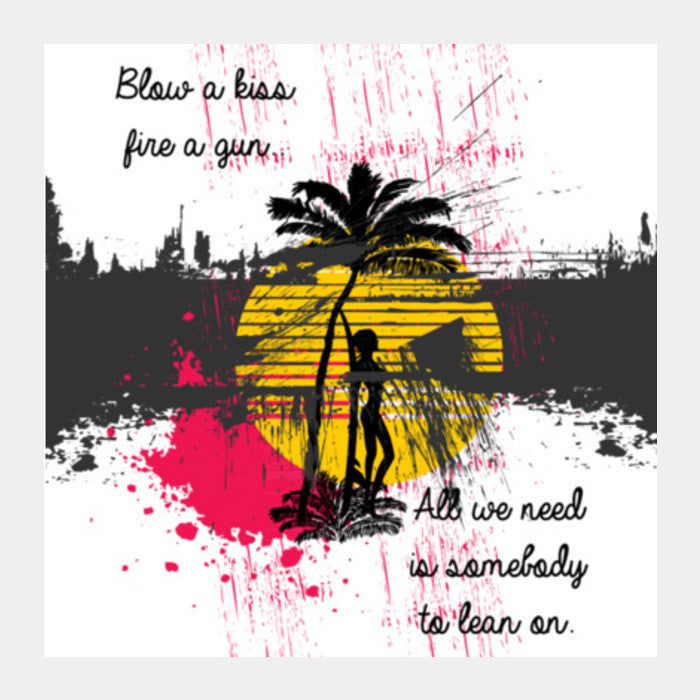 LEAN ON Square Art Prints