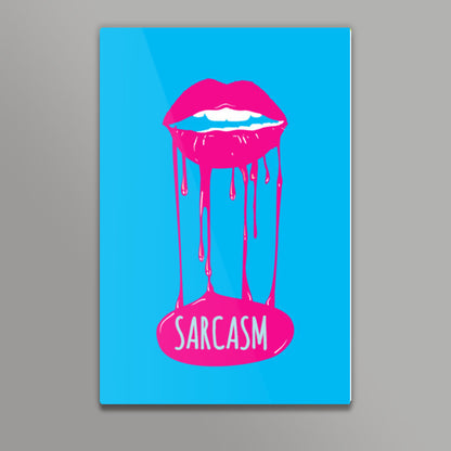 Dripping Sarcasm Wall Art | Dhwani Mankad