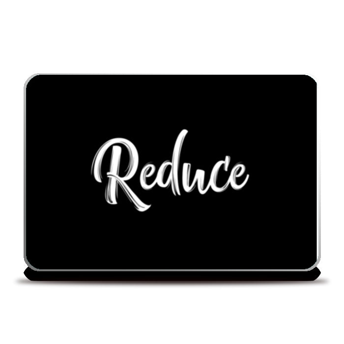 Reduce Laptop Skins