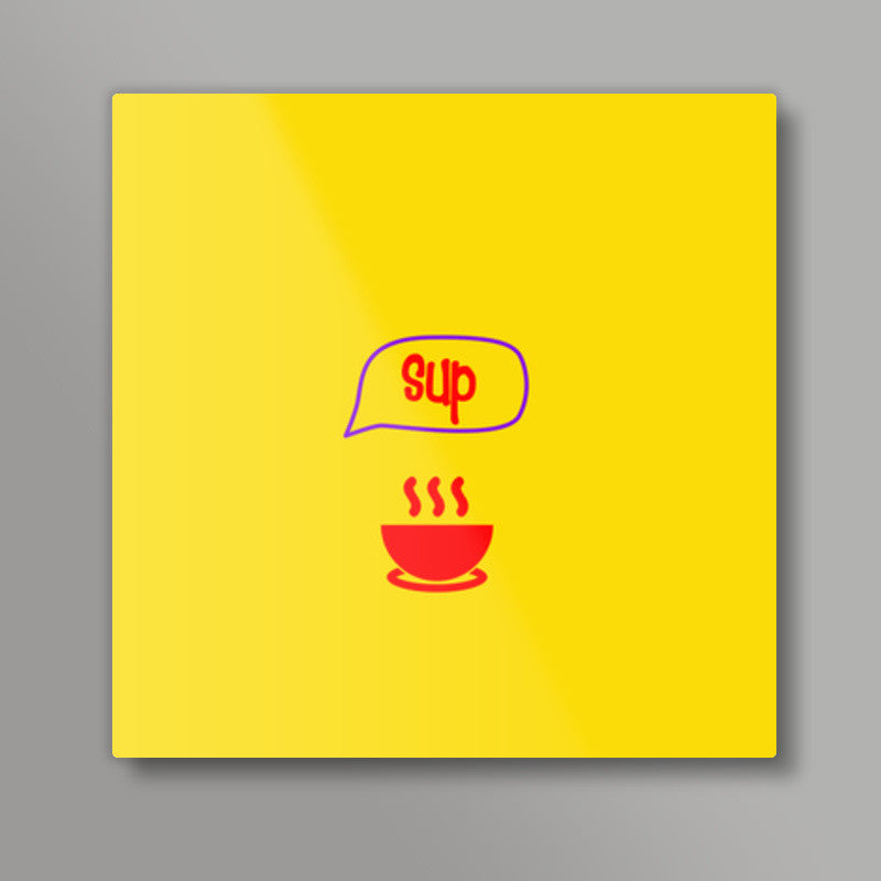 Sup - Soup Minimal Square Art Prints