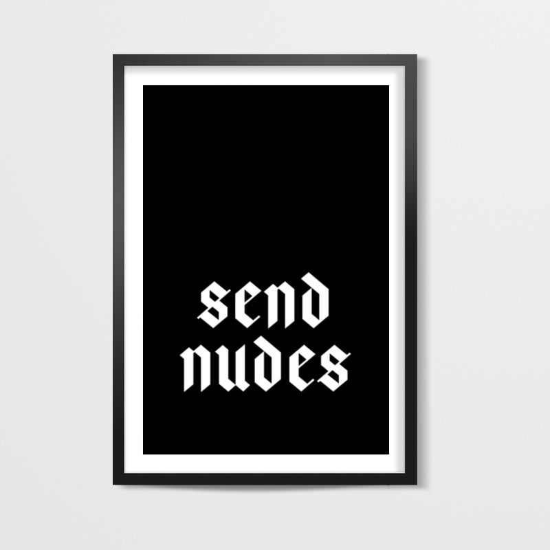 Send Nudes 1 Wall Art