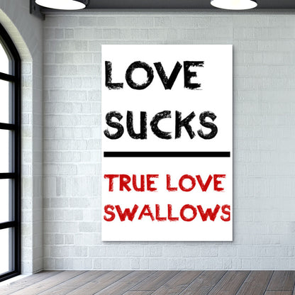 LOVE SUCKS! Wall Art