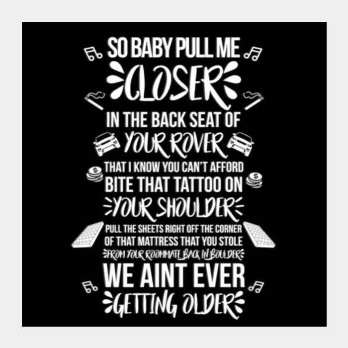 Baby Pull Me Closer Square Art Prints