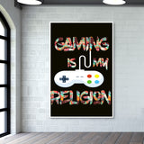 Gaming is my Religion Wall Art