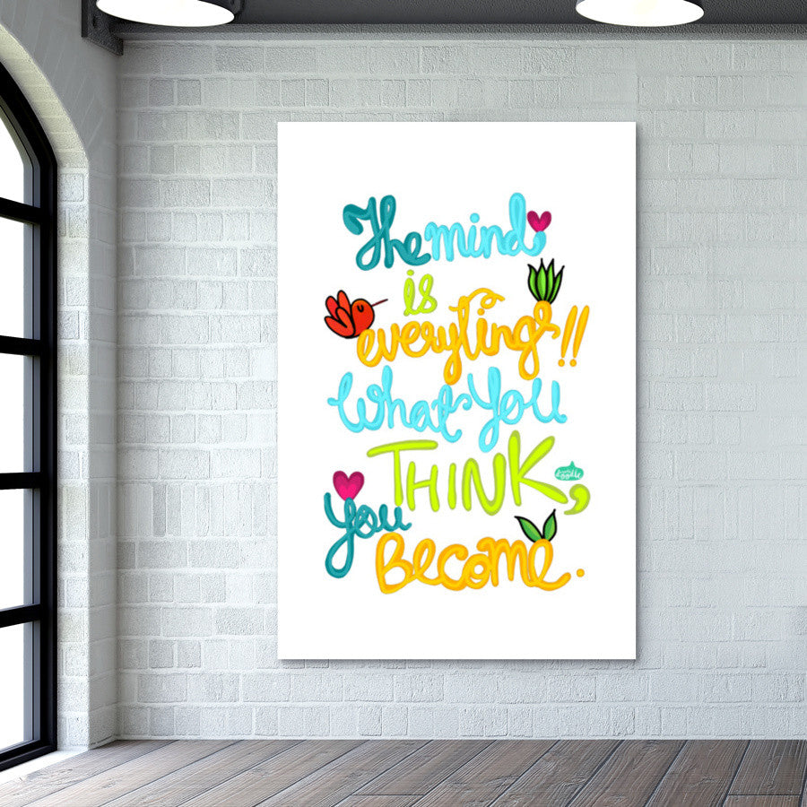 The Mind Is Everything Wall Art
