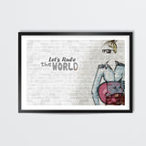 Lets Rule The World Wall Art