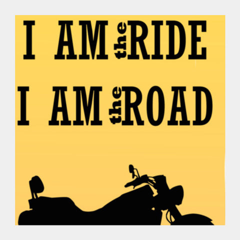 Rider is the Ride is the road Square Art Prints