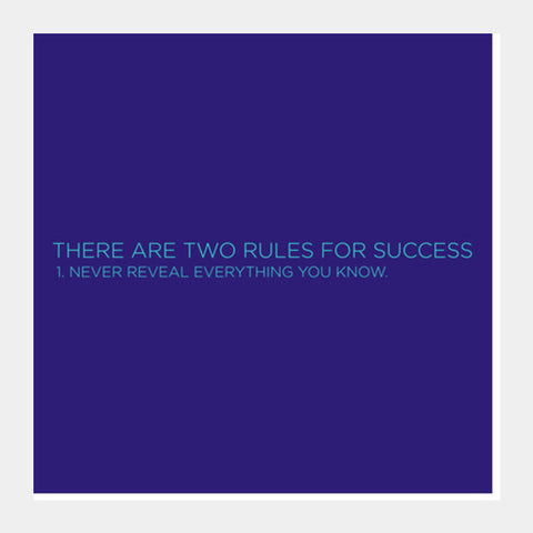 Square Art Prints, There are two Rules for Success Square Art Prints
