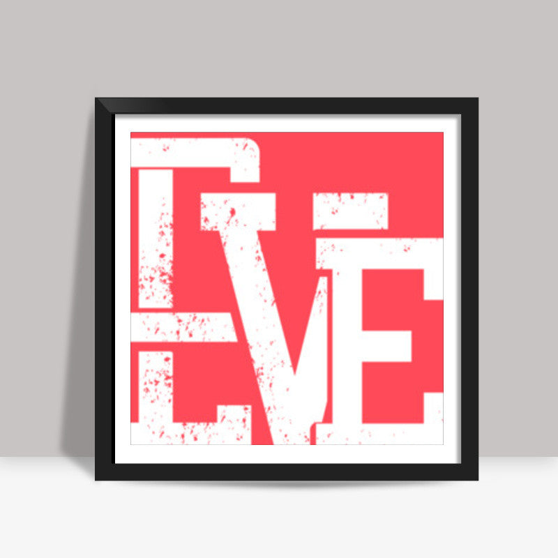 Love Square Art Prints