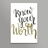 know your worth Wall Art