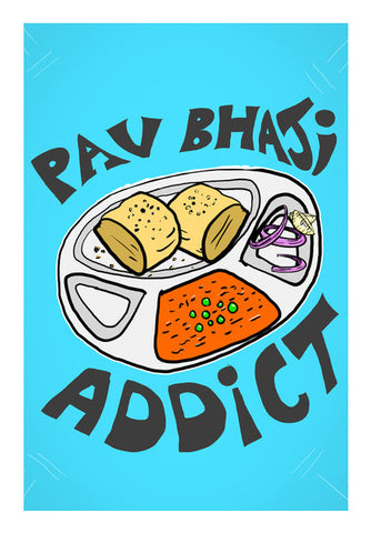 Pav Bhaji Addict (Blue BG) Wall Art