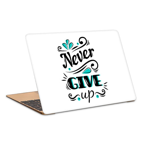 Never Give Up WB Laptop Skin