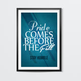 Pride Before Fall Quote  Wall Art