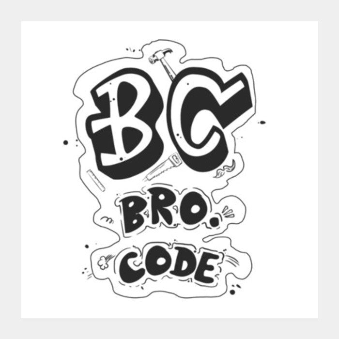 BC Bro. Code (Original) Square Art Prints PosterGully Specials