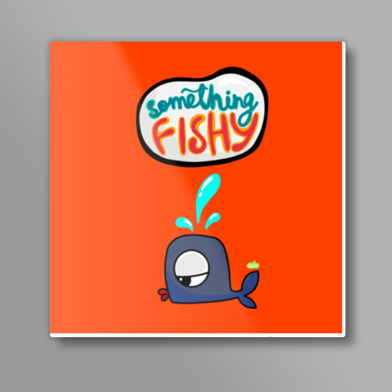 Something Fishy? Square Art Prints