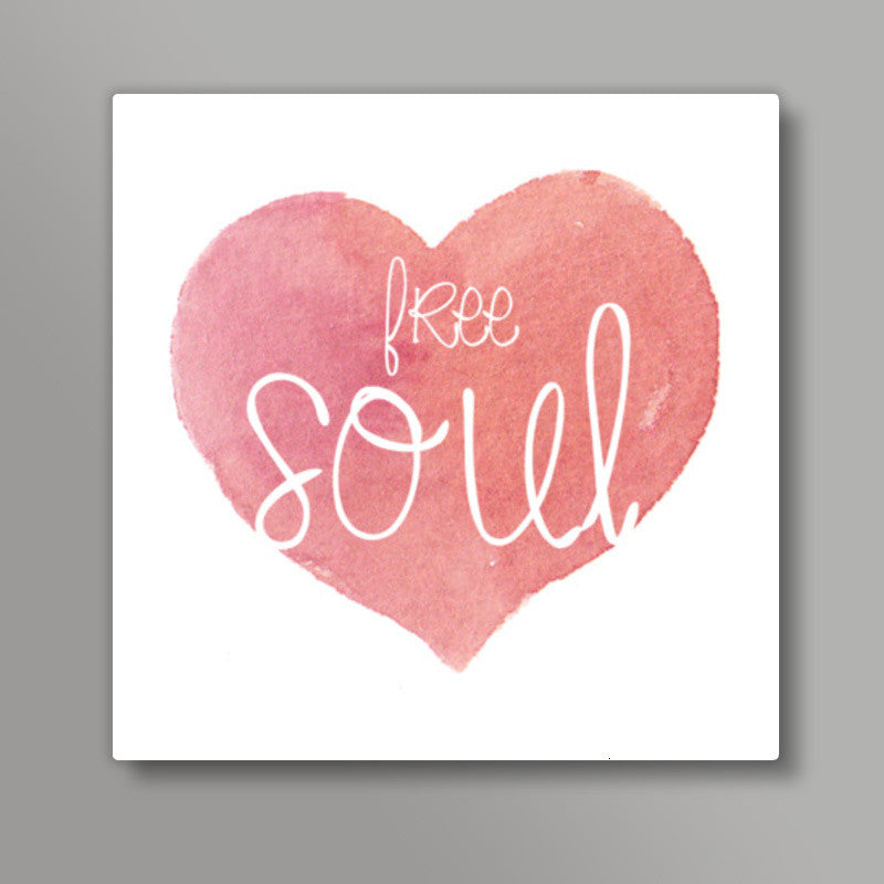 Free Soul Square Art Prints