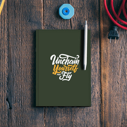 Unchain Yourself And Fly  Notebook