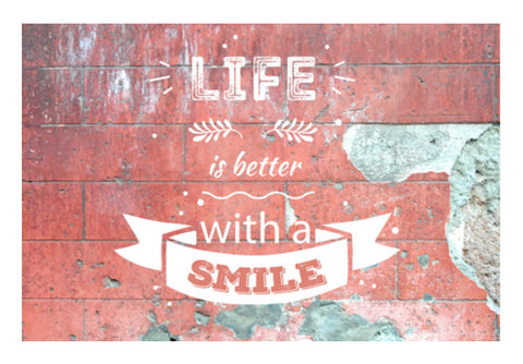 Life Is Better With A Smile  Wall Art