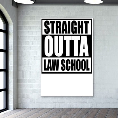 Straight Outta Law School Wall Art