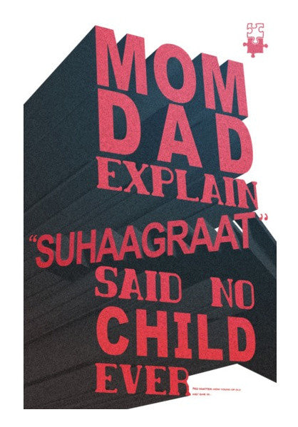 Wall Art, MOM DAD Explain SUHAAGRAAT Said No CHILD Ever Wall Art