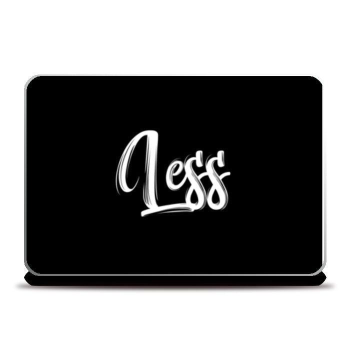 Less Laptop Skins