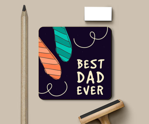 Best Dad Ever Fathers Day Simple Art | #Fathers Day Special  Coasters